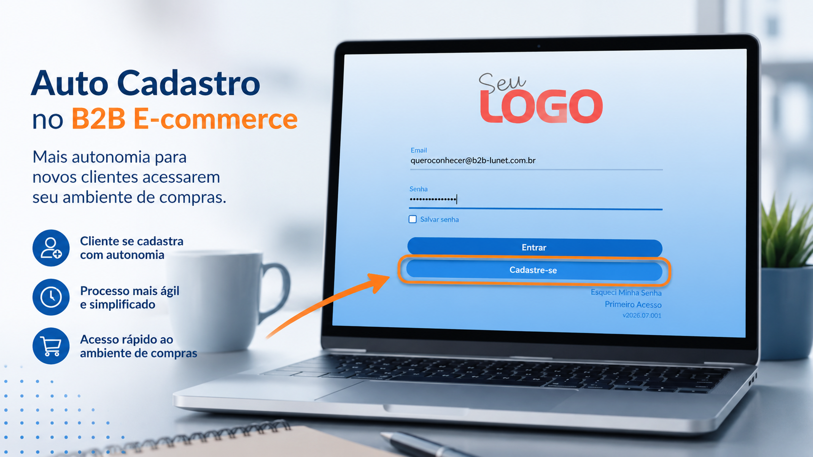 Auto Cadastro no B2B E-commerce: mais autonomia para novos clientes comprarem online